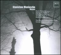 Stanislaw Moniuszko: Masses - Agnieszka Rehlis (alto); Andrzej Bialko (organ); Jaroslw Brek (bass); Marta Boberska (soprano); Rafal Bartminski (tenor);...