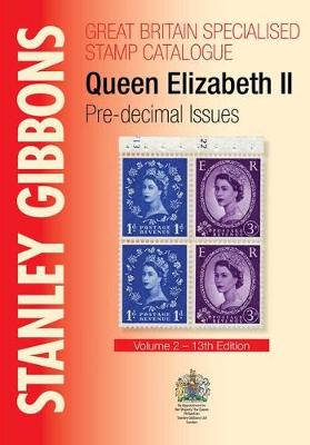 Stanley Gibbons Great Britain Specialised Catalogue - Volume 3 - Gibbons, Stanley