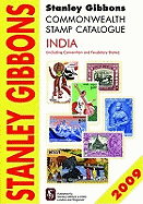 Stanley Gibbons Stamp Catalogue India: Including Convention and Feudatory States