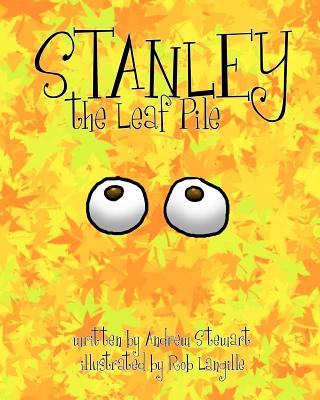 Stanley The Leaf Pile - Stewart, Andrew