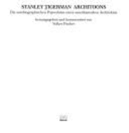 Stanley Tigerman Architoons: Die Autobiographischen Popveduten Eines Amerikanischen Architekten