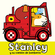 Stanley Y Su Camin de Bomberos