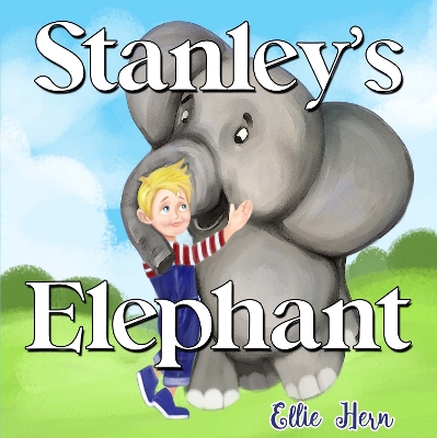 Stanley's Elephant - Hern, Ellie