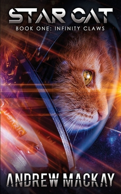 Star Cat: Infinity Claws - MacKay, Andrew