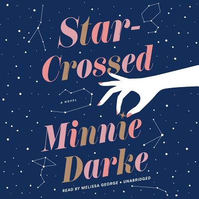 Star-Crossed - Darke, Minnie, and George, Melissa (Read by)