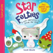 Star Felties: 8 Cute Characters to Stitch and Stick