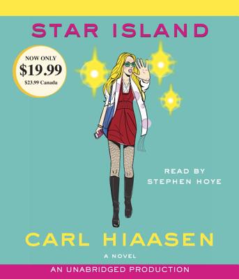 Star Island - Hiaasen, Carl, and Hoye, Stephen (Read by)