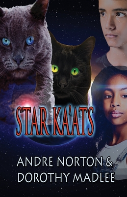 Star Ka'ats - Norton, Andre, and Madlee, Dorothy
