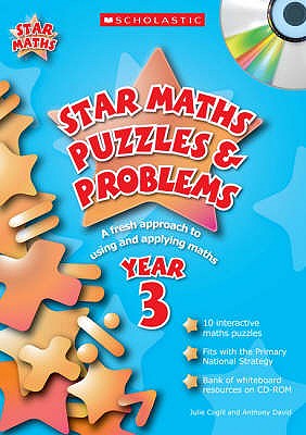 Star Maths Puzzles and Problems Year 3: A Fresh Approach to Using and Applying Maths - Cogill, Julie, and David, Anthony