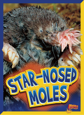 Star-Nosed Moles - Terp, Gail