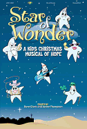 Star of Wonder!: A Kids Christmas Musical of Hope Preview Pak