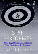 Star Performer: Nine Breakthrough Strategies You Need to Succeed