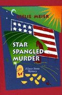 Star Spangled Murder - Meier, Leslie