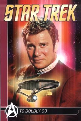 Star Trek Comics Classics: To Boldly Go - Barr, Mike W