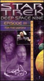Star Trek: Deep Space Nine: For The Uniform