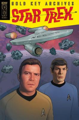 Star Trek: Gold Key Archives, Volume 5 - Drake, Arnold, and Warner, John, and Kashdan, George