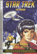 Star Trek: Kakan Ni Shinkou v. 2: The Manga - Boylan, Christine, and Duane, Diane, and Wellman, Mike