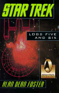 Star Trek Logs Five and Six