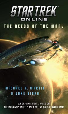 Star Trek Online: The Needs of the Many - Martin, Michael a