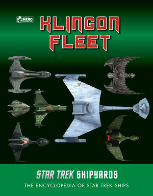 Star Trek Shipyards: The Klingon Fleet - Robinson, Ben, and Reily, Marcus