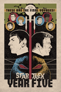 Star Trek: Year Five - Odyssey's End: Book One