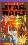 Star Wars: A New Hope - Lucas, George, and Weinberg, Larry (Volume editor)