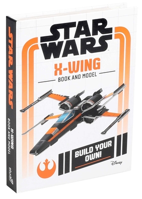 Star Wars Build Your Own: X-Wing - Star Wars