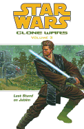Star Wars: Clone Wars Volume 3 Last Stand on Jabiim