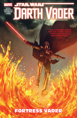 Star Wars: Darth Vader - Dark Lord of the Sith Vol. 4: Fortress Vader - Soule, Charles (Text by)