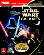 Star Wars Galaxies: The Complete Guide - McCubbin, Chris W (Editor), and Ladyman, David (Editor)