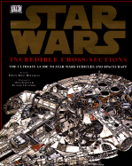 Star Wars: Incredible Cross-Sections - Reynolds, David West, Ph.D.