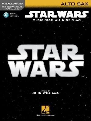 Star Wars - Instrumental Play-Along for Alto Sax: Music from All Nine Films - Williams, John (Composer)