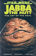Star Wars: Jabba the Hutt - The Art of the Deal