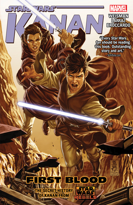 Star Wars: Kanan Vol. 2 - First Blood - Weisman, Greg, and Brooks, Mark