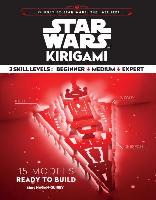 Star Wars Kirigami: (Star Wars Book, Origami Book, Book about Movies) - Hagan-Guirey, Marc
