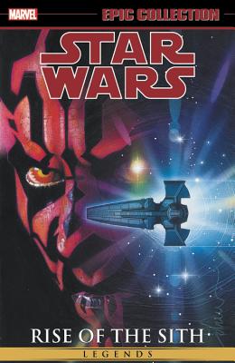 Star Wars Legends Epic Collection: Rise of the Sith Vol. 2 - Strnad, Jan, and Marz, Ron, and Crespo, Steve