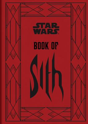 Star Wars(r) Book of Sith: Secrets from the Dark Side - Wallace, Daniel