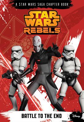 Star Wars Rebels: Battle to the End - Kogge, Michael