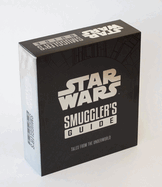 Star Wars: Smuggler's Guide (Deluxe Edition): Tales from the Underworld