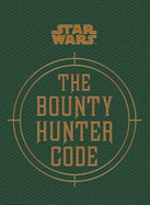 Star Wars - The Bounty Hunter Code