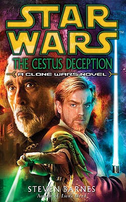 Star Wars: The Cestus Deception - Barnes, Steven