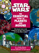 Star wars : the essential guide to planets and moons