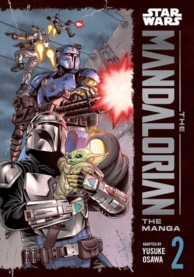 Star Wars: The Mandalorian: The Manga, Vol. 2 - Osawa, Yusuke