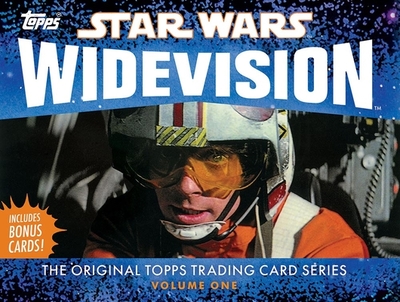Star Wars Widevision: The Original Topps Trading Card Series, Volume One - The Topps Company, and Gerani, Gary, and Sansweet, Stephen J (Contributions by)