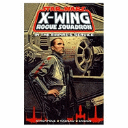 Star Wars: X-Wing Rogue Squadron - In the Empire's Service Volume 5