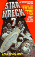 Star Wreck VII: Space the Fido Frontier