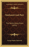 Starboard and Port: The Nettie Along Shore (1876)