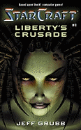 Starcraft: Liberty's Crusade