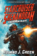 Starcruiser Shenandoah: Squadron Alert - Book 1