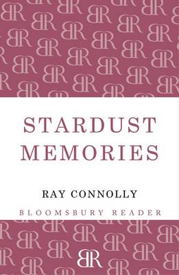 Stardust Memories: Talking About My Generation - Connolly, Ray